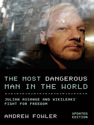 cover image of The Most Dangerous Man In the World